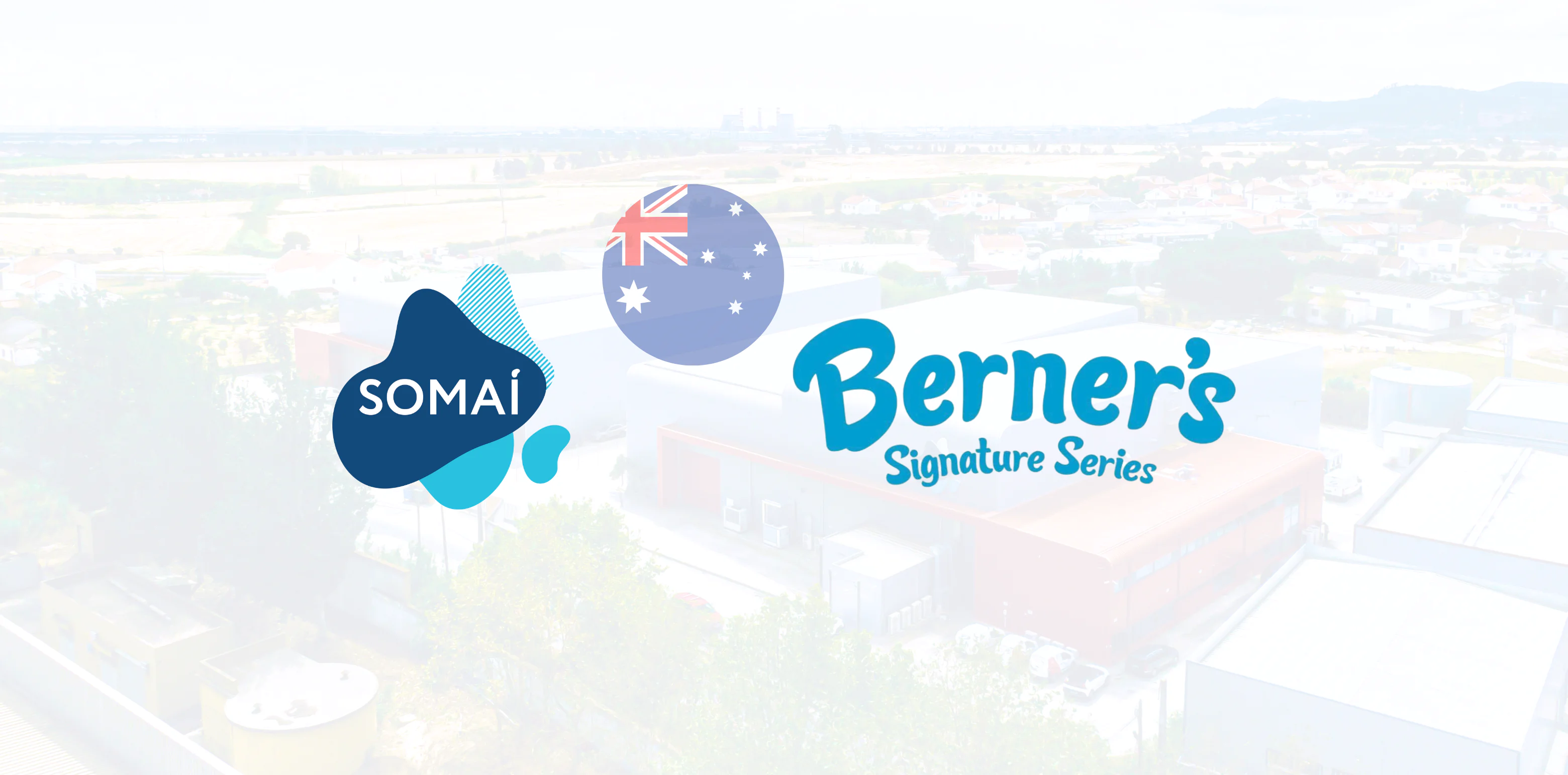SOMAÍ Partners with Cookies Creative Consulting &amp; Promotions, Inc. to Launch Berner’s Signature Series in Australia